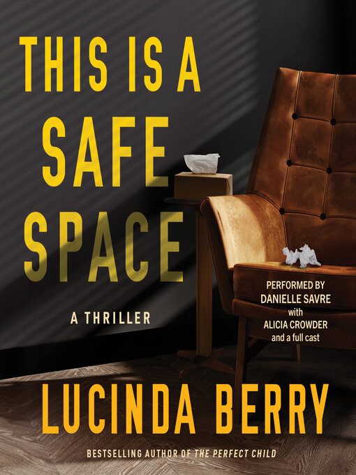 Title details for This is a Safe Space by Lucinda Berry - Wait list